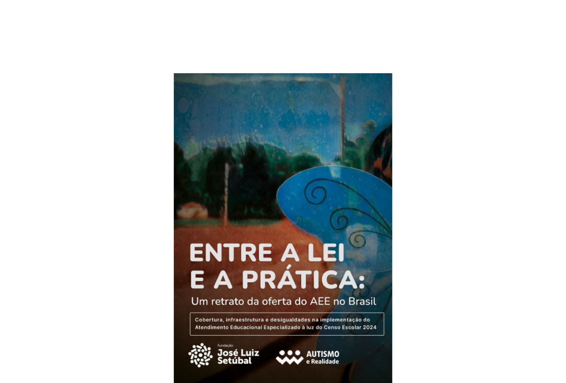 Entre a Lei e a Prática: um retrato da oferta do AEE no Brasil - Vol. 2